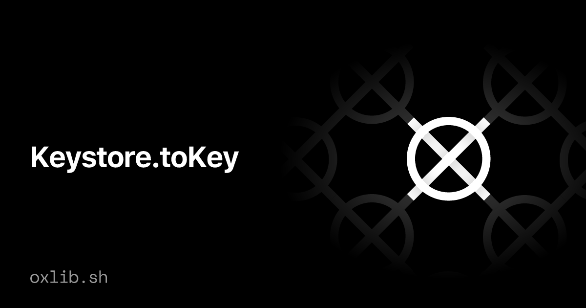 Keystore.toKey · Ox